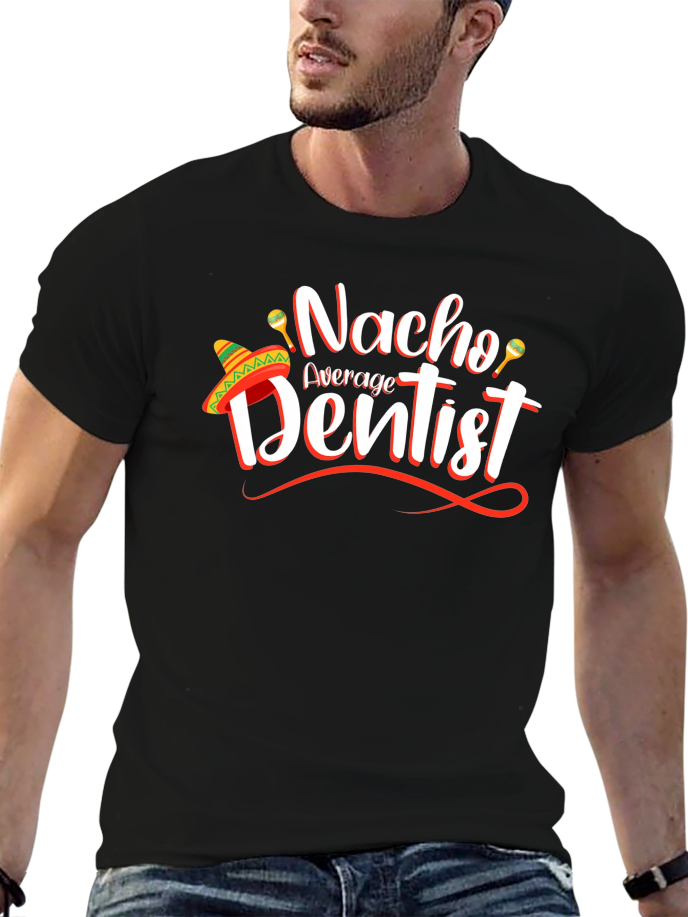 Nacho Average Dentist Graphic T-Shirt