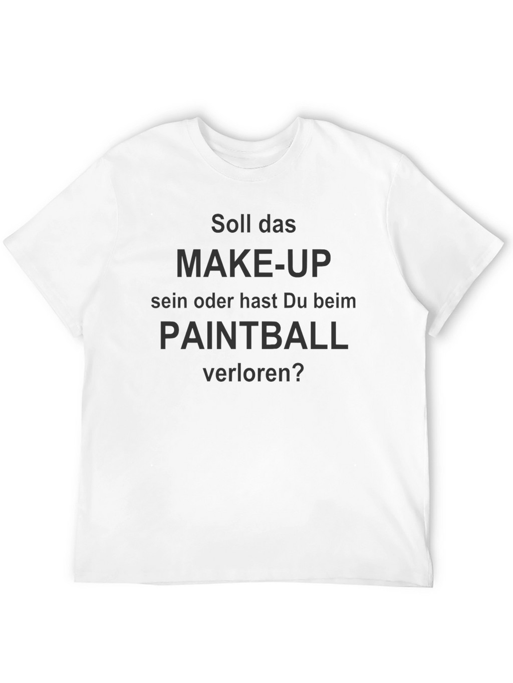 Funny Paintball or Make-up? Black T-Shirt