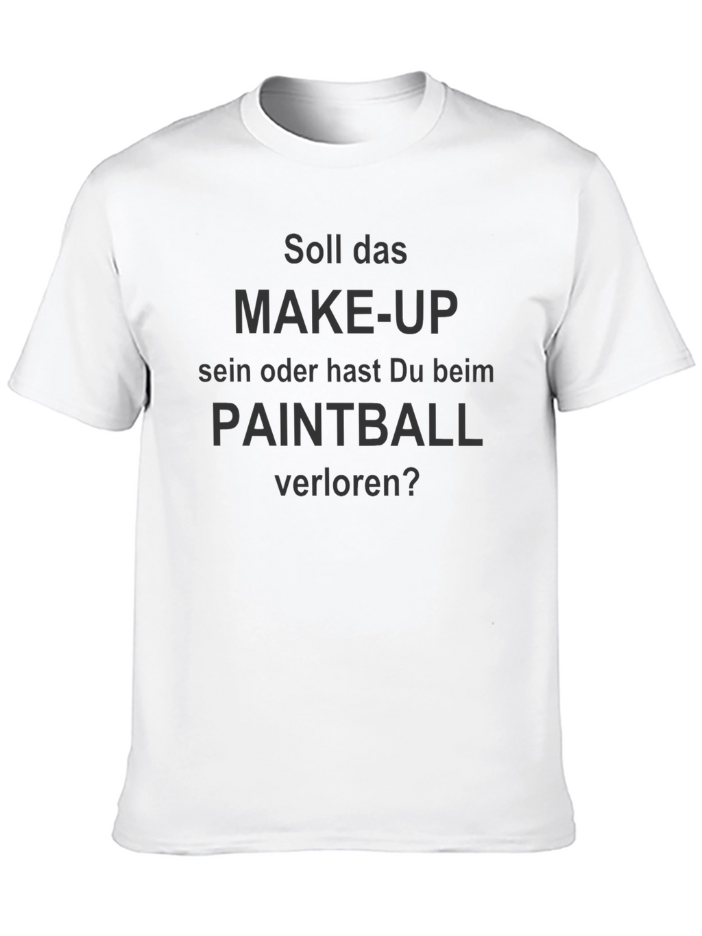 Funny Paintball or Make-up? Black T-Shirt