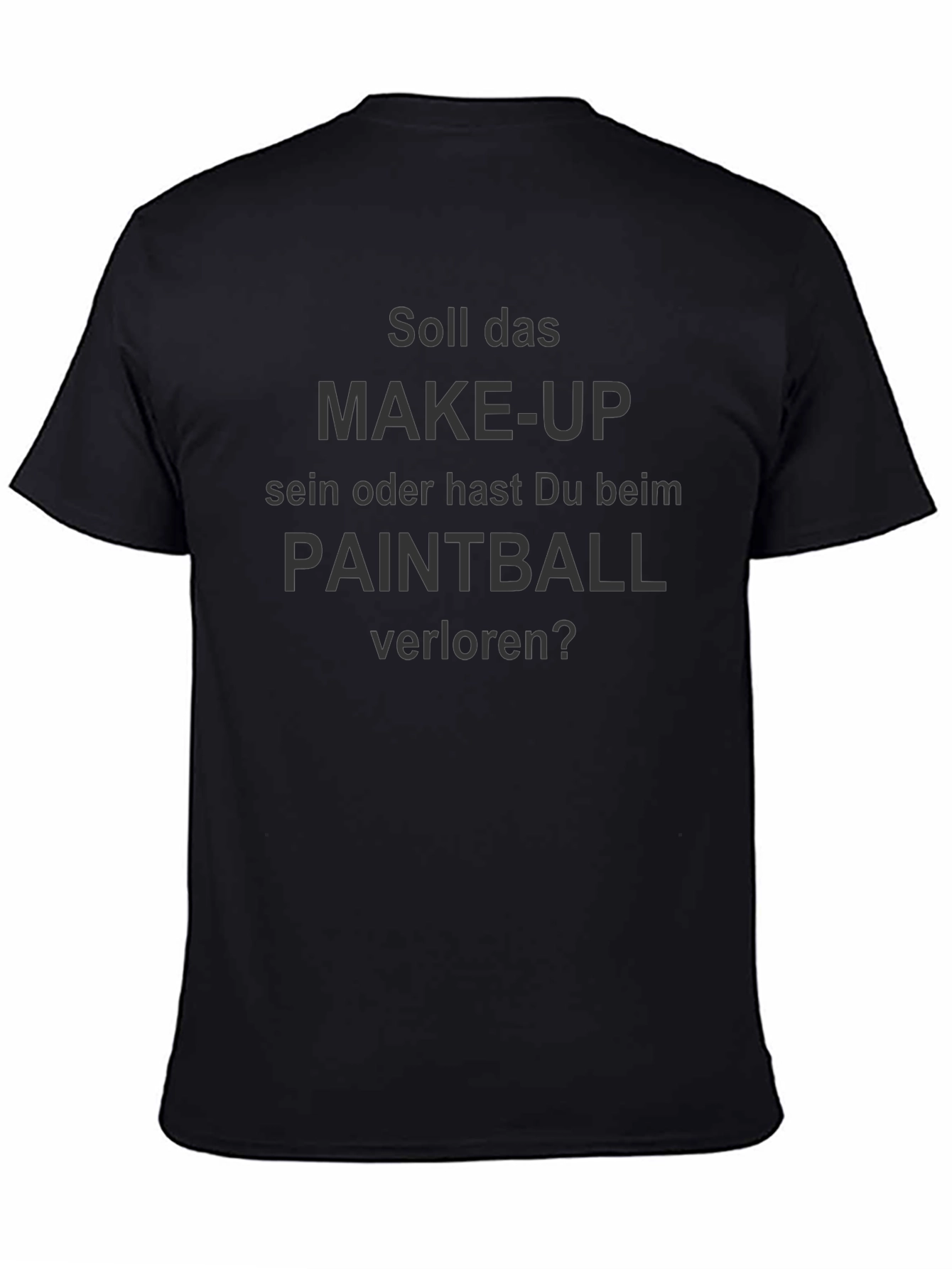 Funny Paintball or Make-up? Black T-Shirt