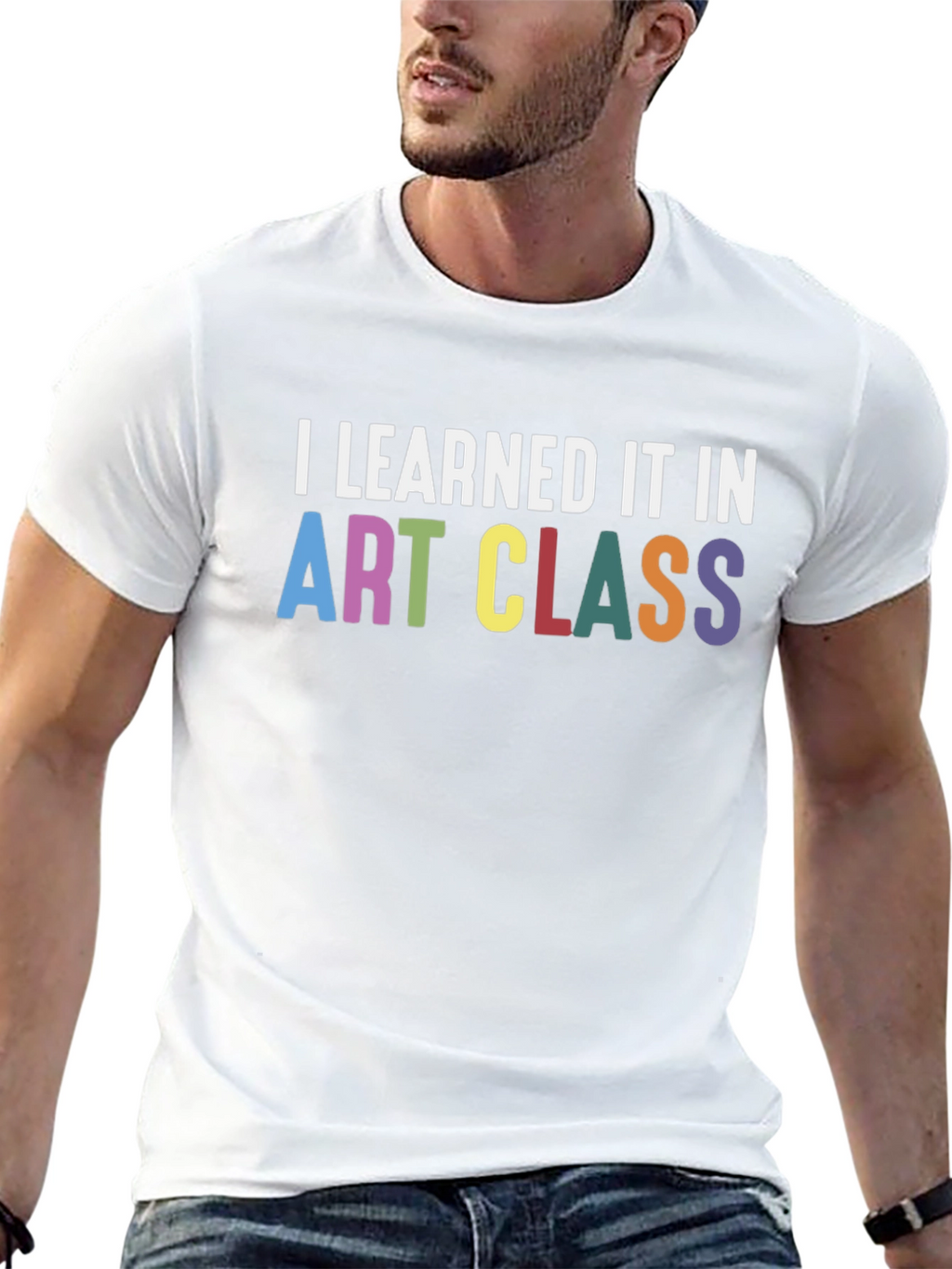 I Learned It In Art Class T-Shirt