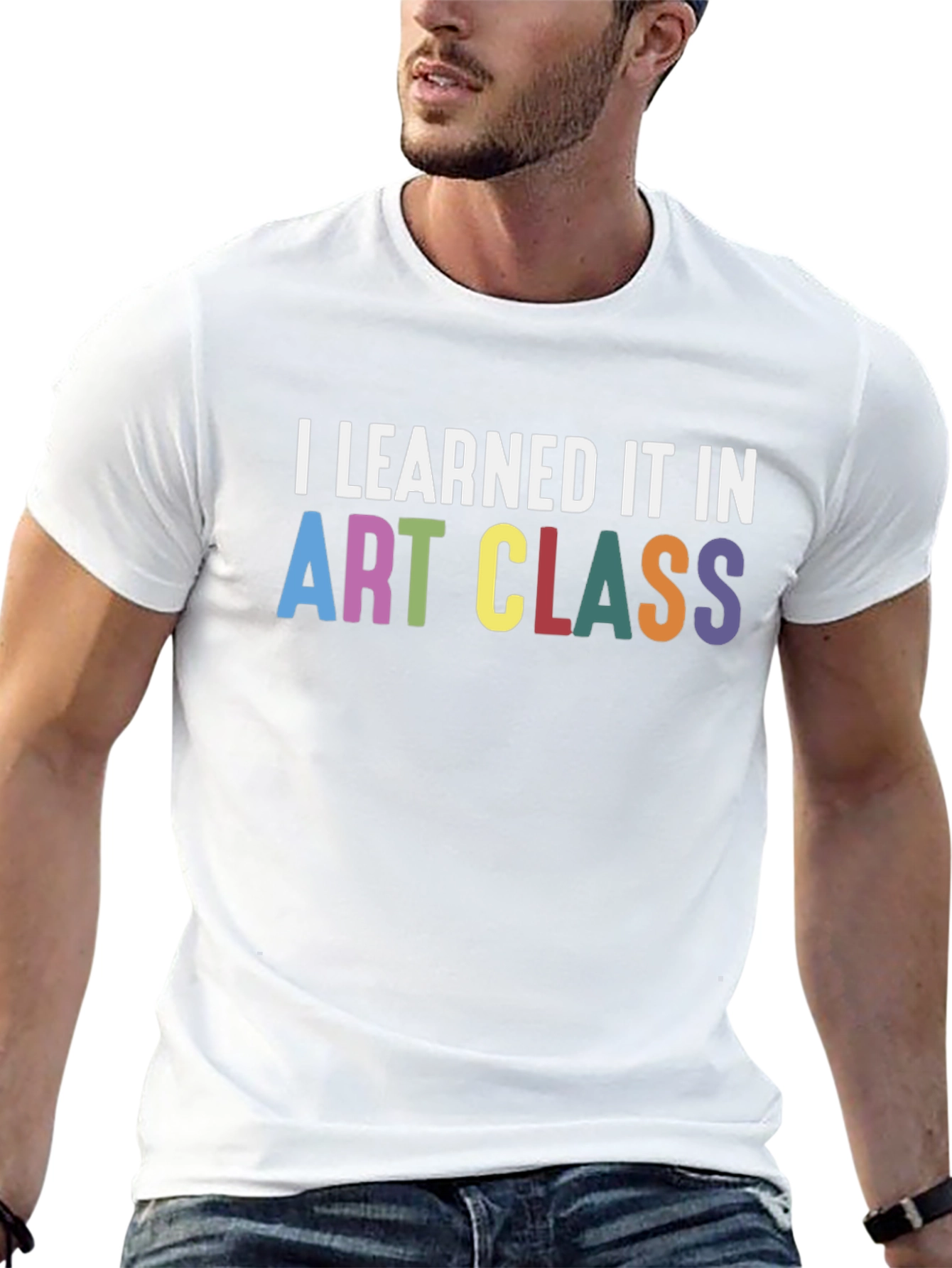 I Learned It In Art Class T-Shirt