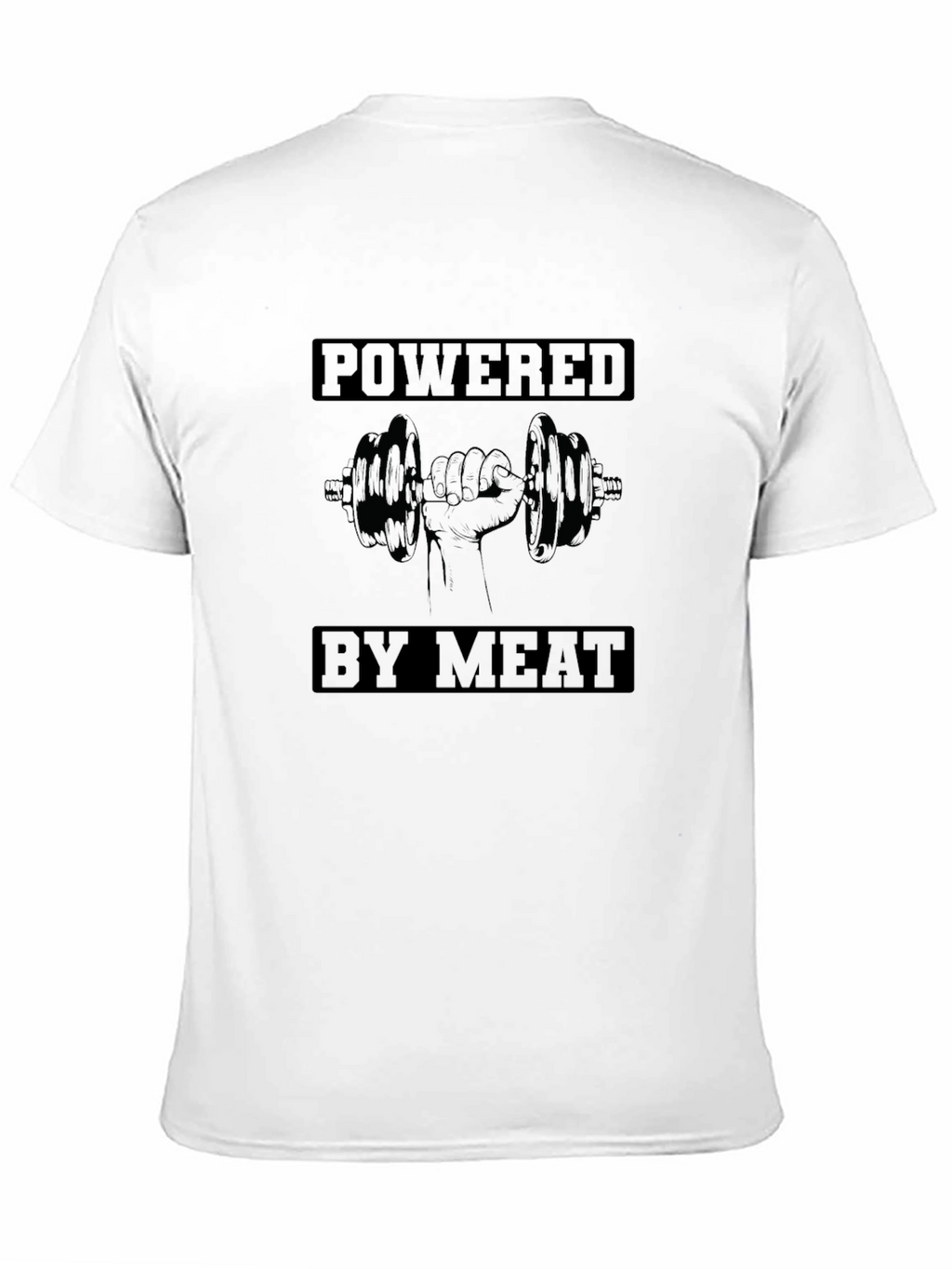 Powered By Meat T-Shirt - Gym & Fitness