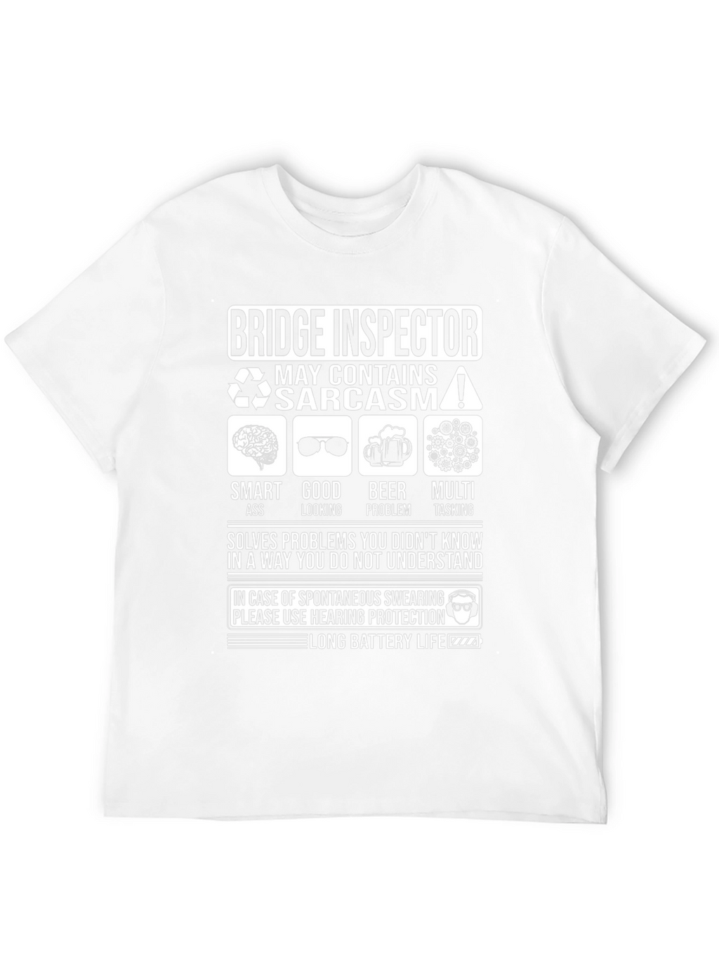 Bridge Inspector Sarcastic Humor T-Shirt