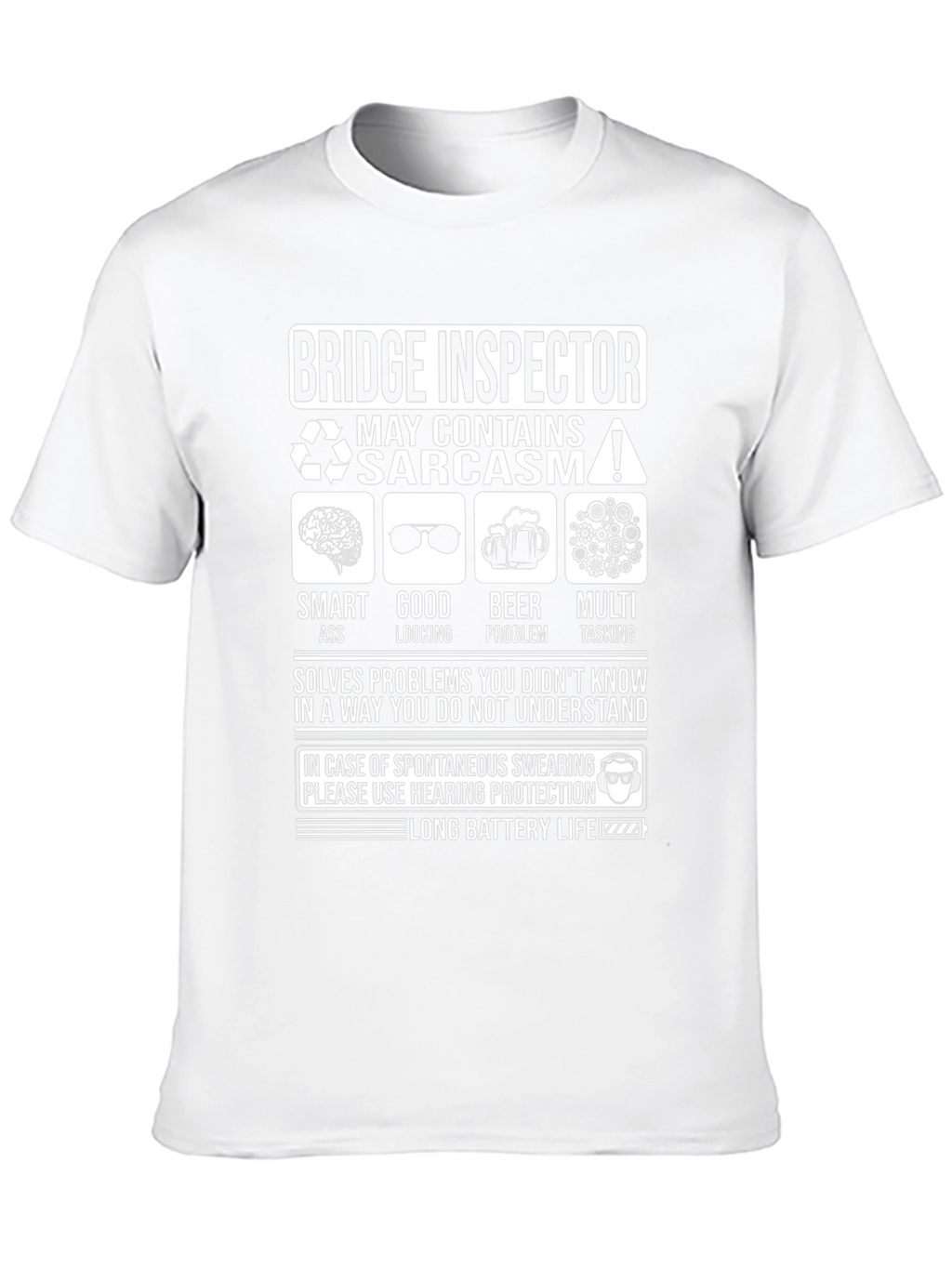 Bridge Inspector Sarcastic Humor T-Shirt
