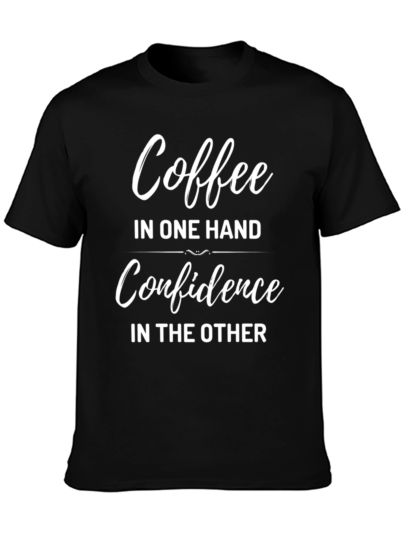 Coffee & Confidence Graphic Tee - Trendy Unisex Shirt
