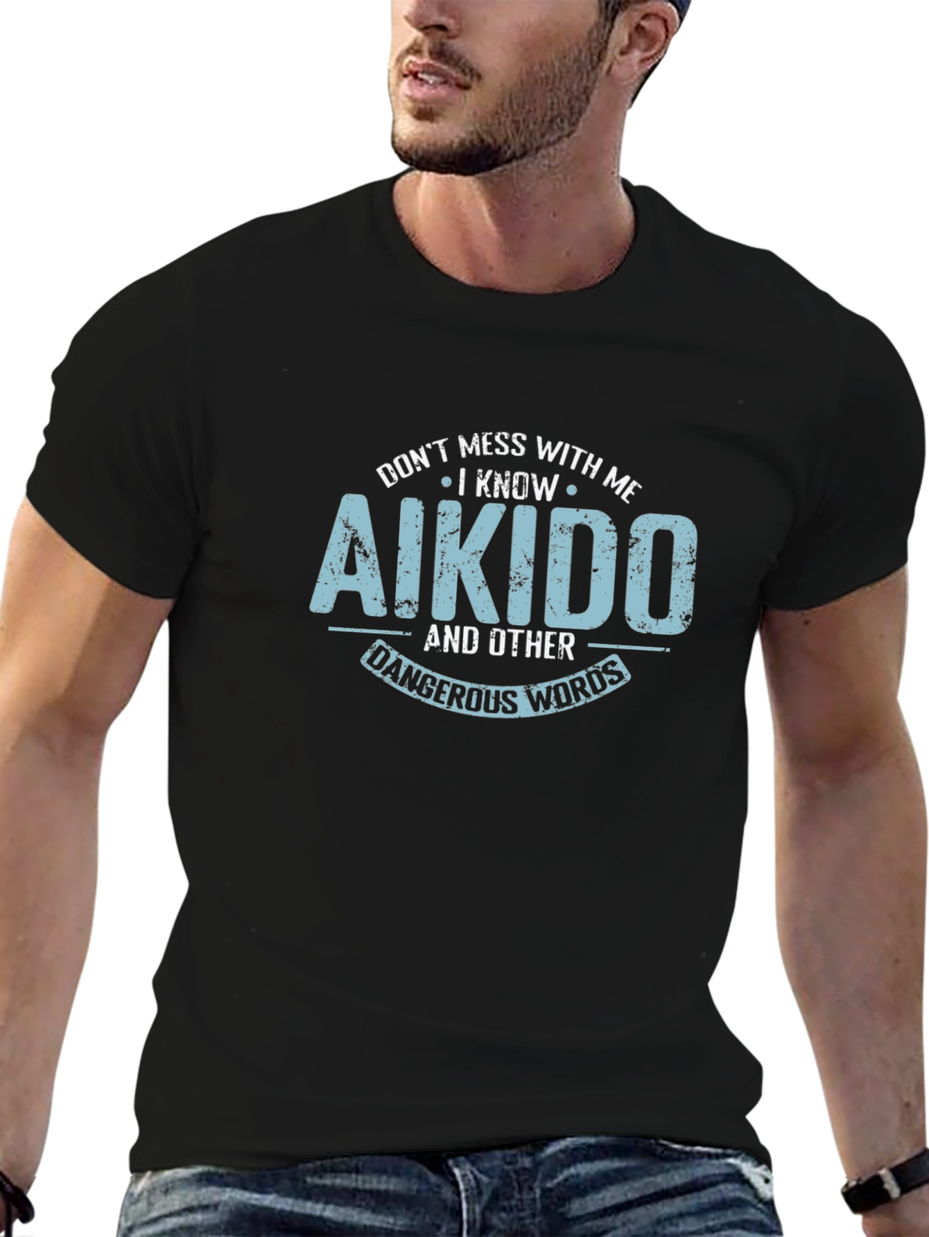 Aikido Black T-Shirt - Dont Mess With Me!