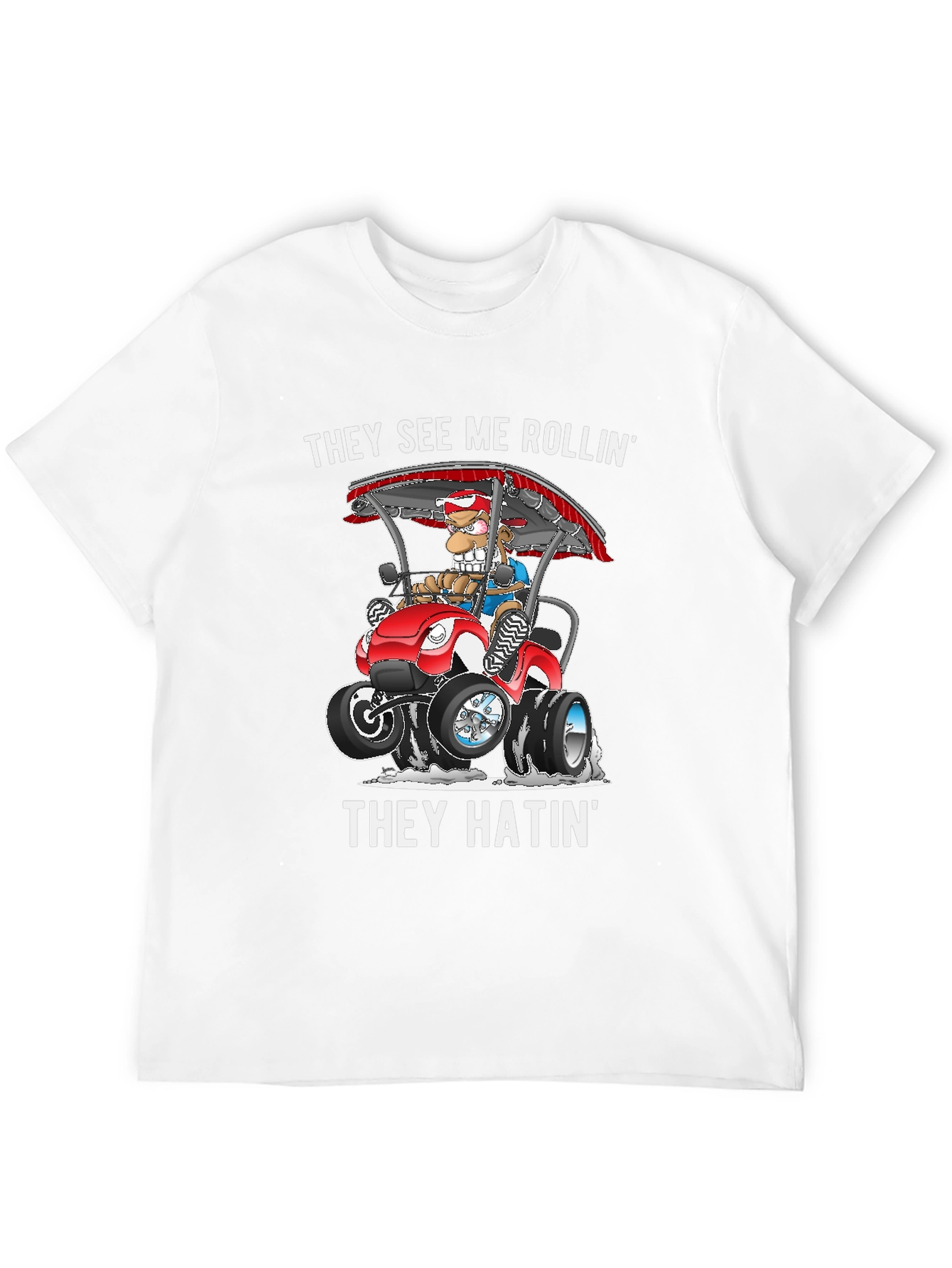 They See Me Rollin T-Shirt Funny Cartoon Tee