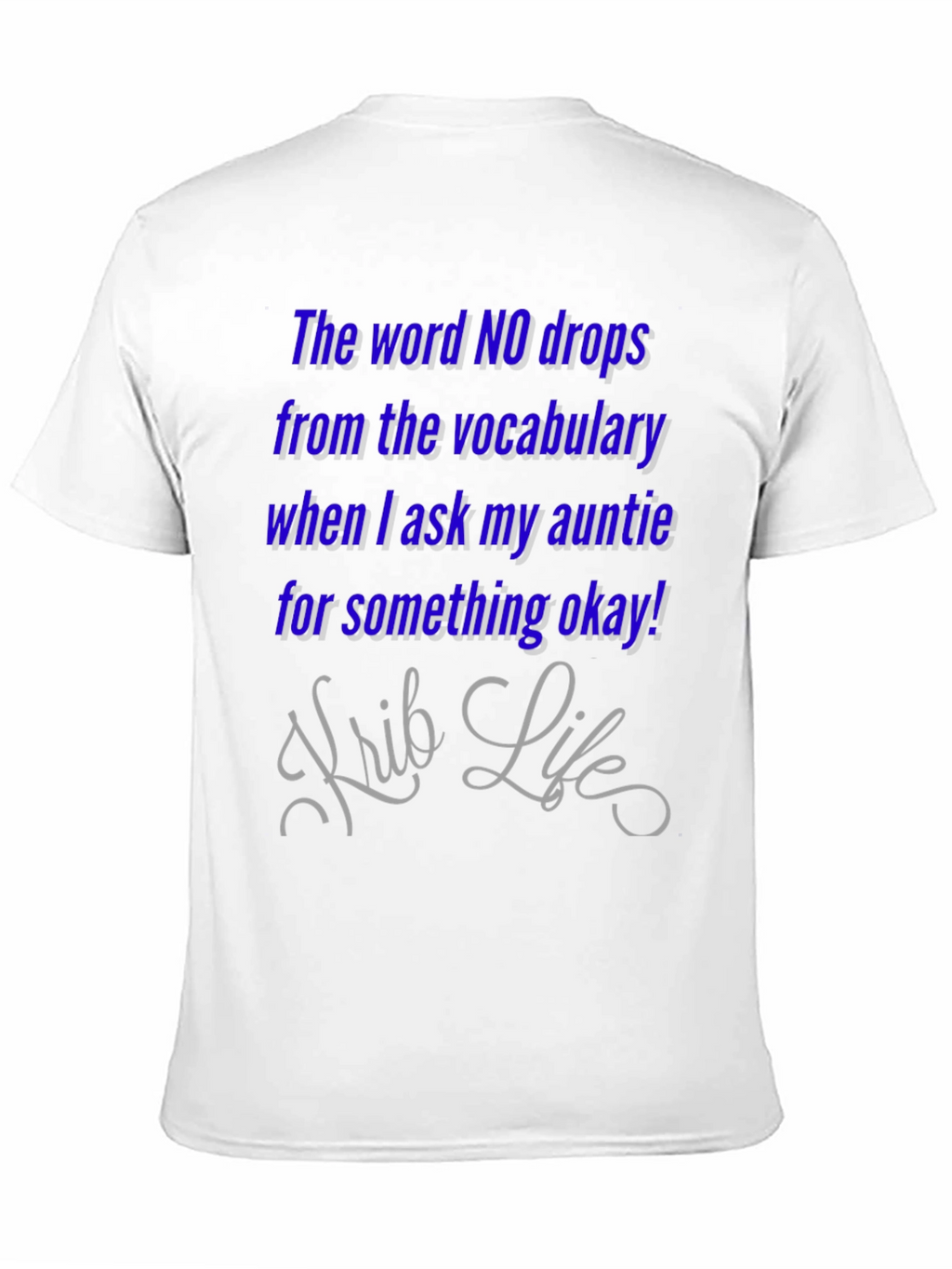 Aunties Okay! T-Shirt