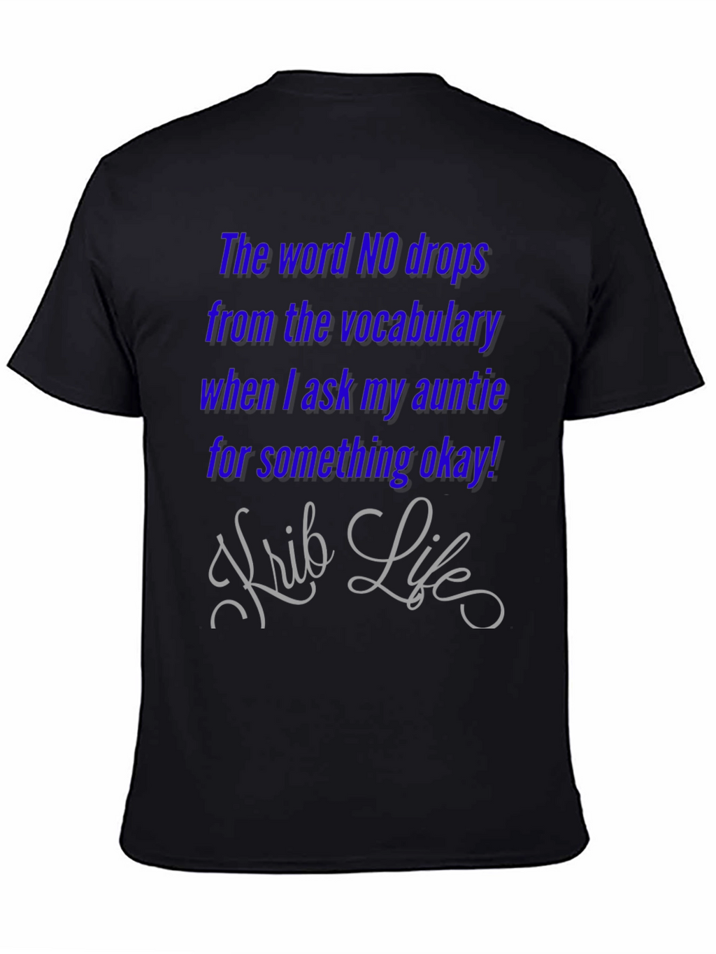 Aunties Okay! T-Shirt