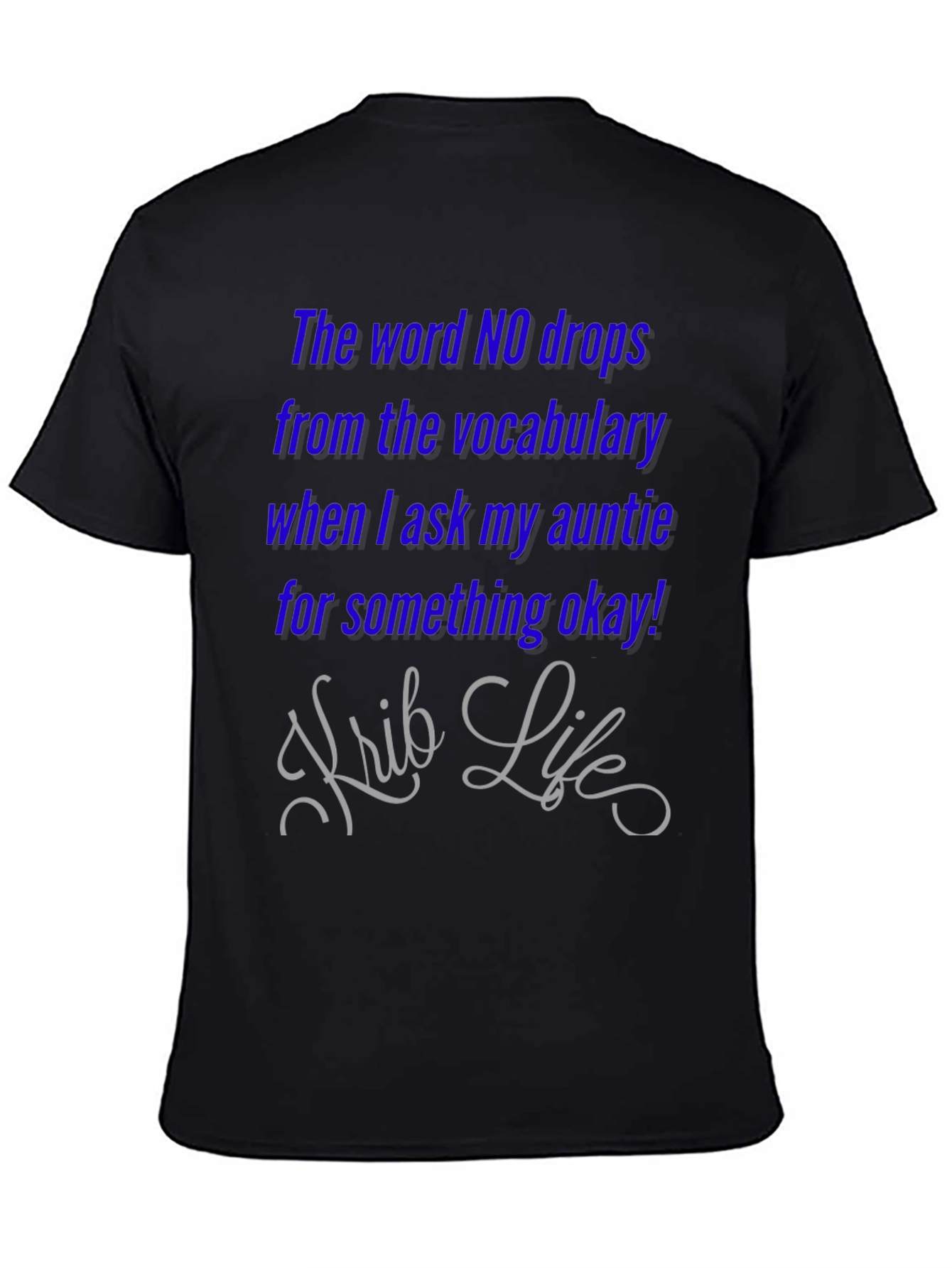 Aunties Okay! T-Shirt