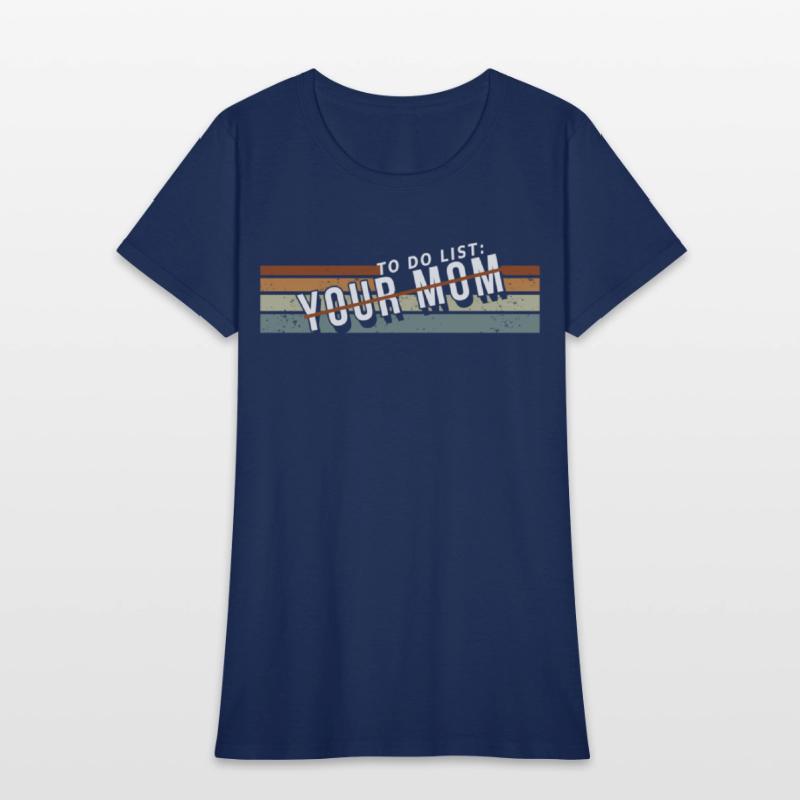 To Do List Your Mom Inappropriate Jokes For Ur Mom