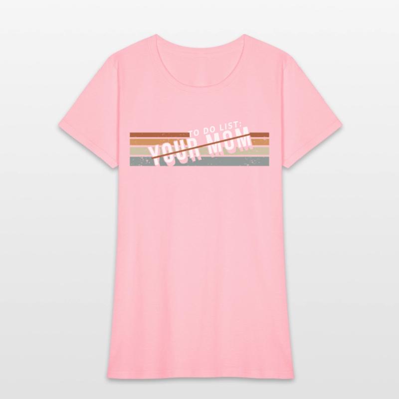 To Do List Your Mom Inappropriate Jokes For Ur Mom