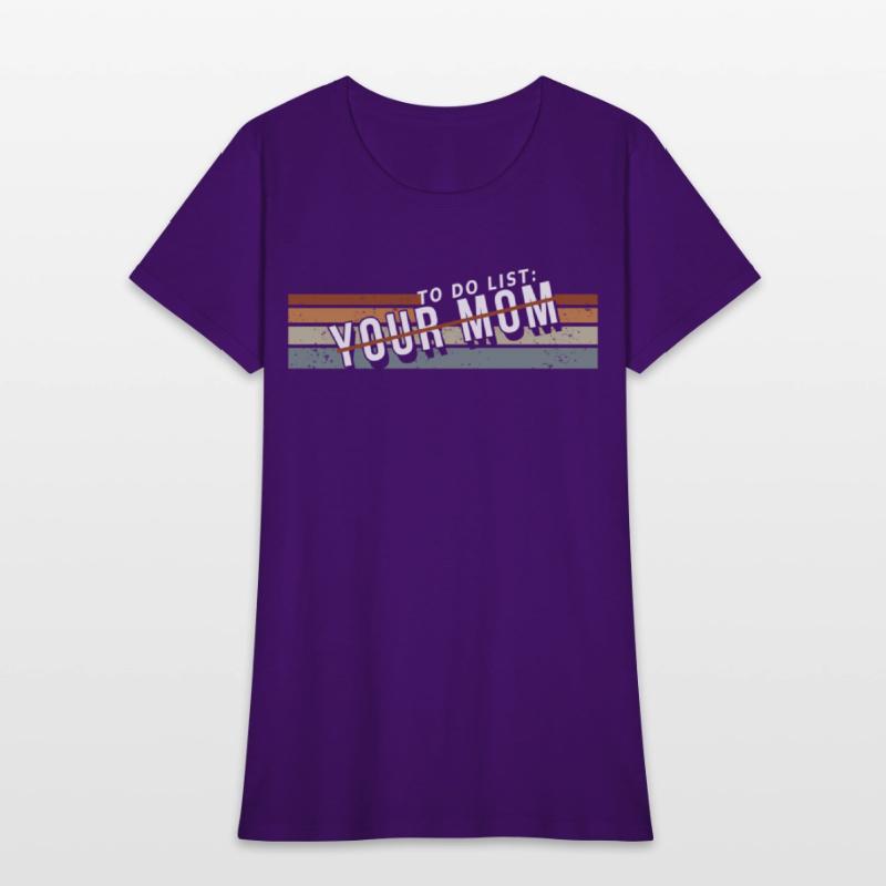 To Do List Your Mom Inappropriate Jokes For Ur Mom