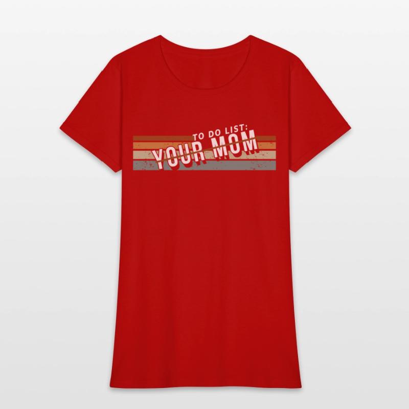 To Do List Your Mom Inappropriate Jokes For Ur Mom