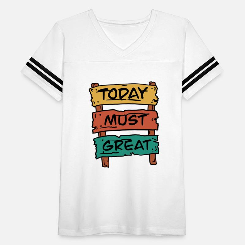 Today Must Be Great Sign Board