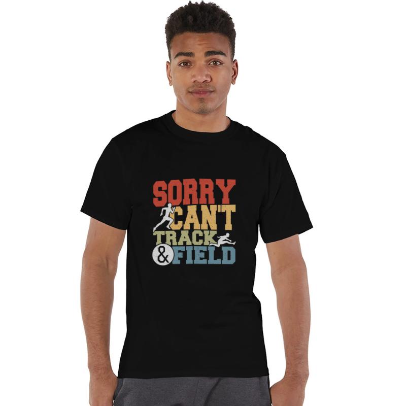 Track and Field Athletics Sorry. Can't. Track &