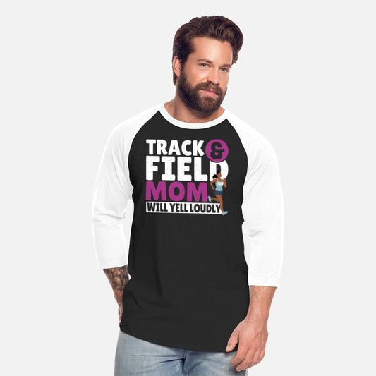 Track & Field Mom Will Yell Loudly Track and