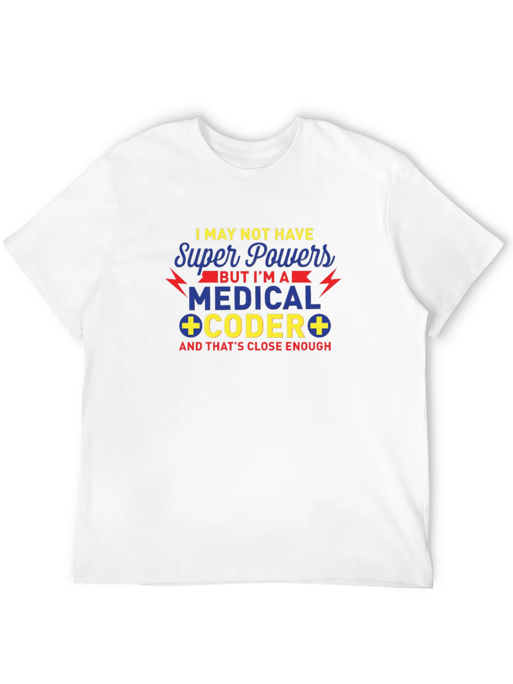 Medical Coder Super Powers T-Shirt