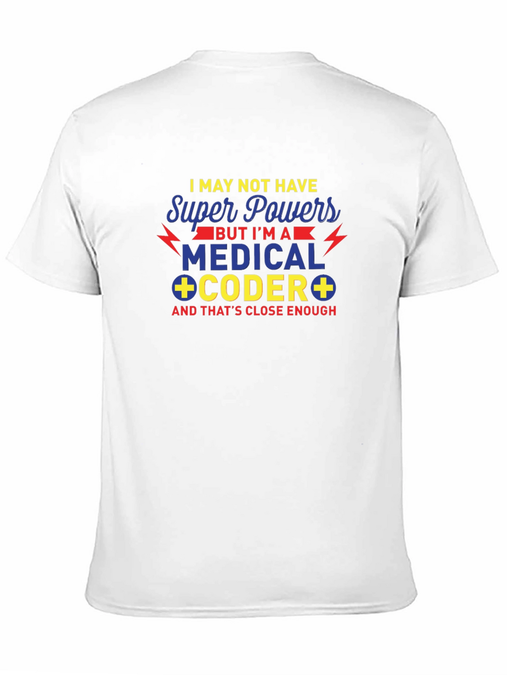 Medical Coder Super Powers T-Shirt