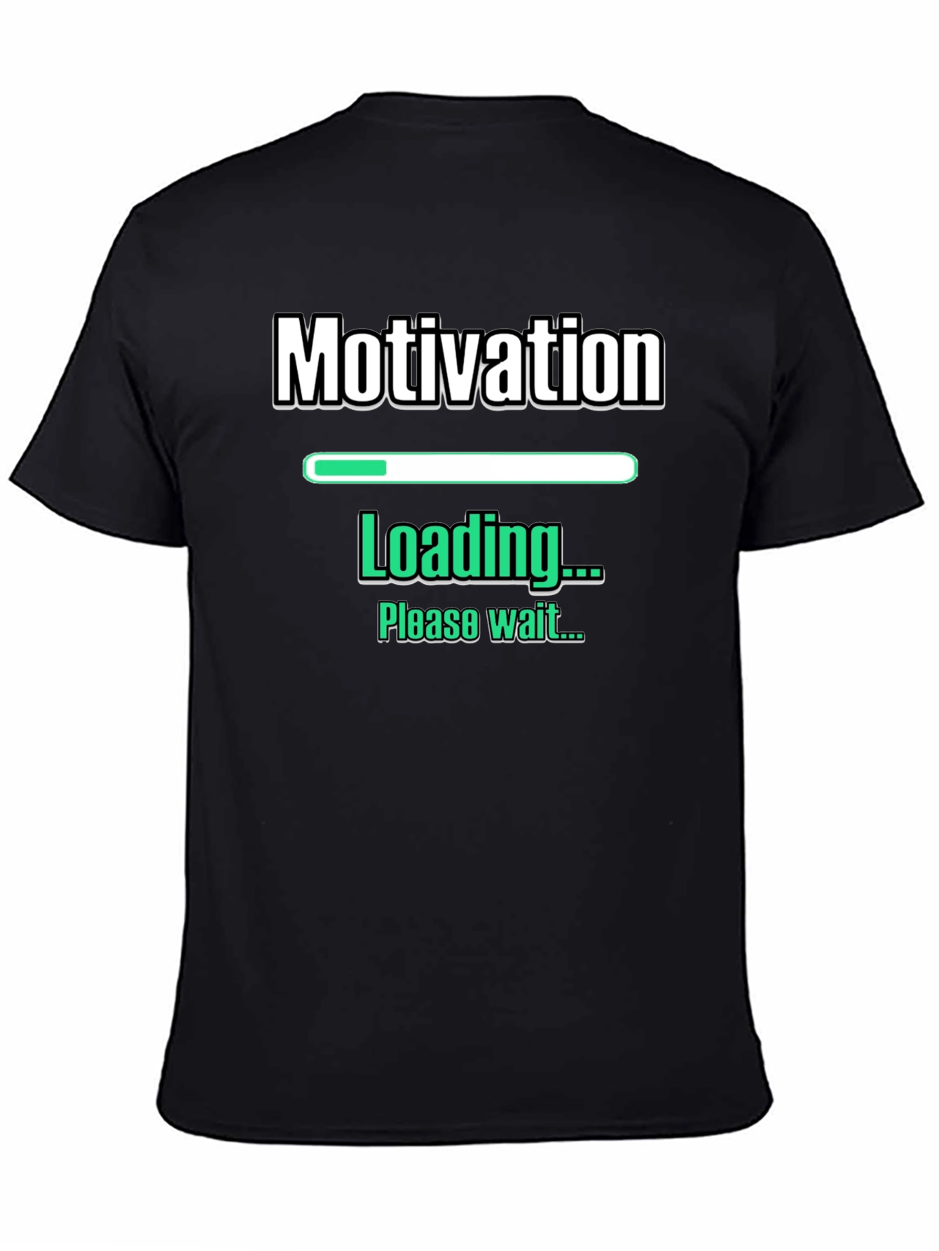Motivation Loading Funny Graphic T-Shirt