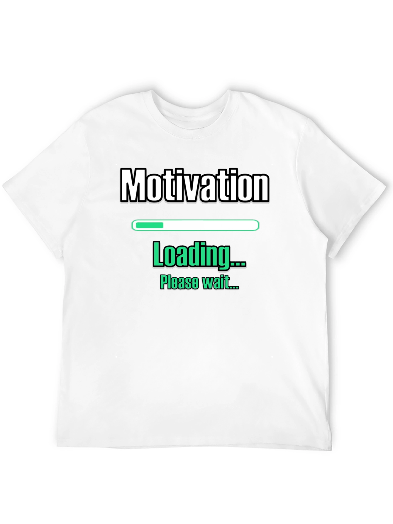 Motivation Loading Funny Graphic T-Shirt