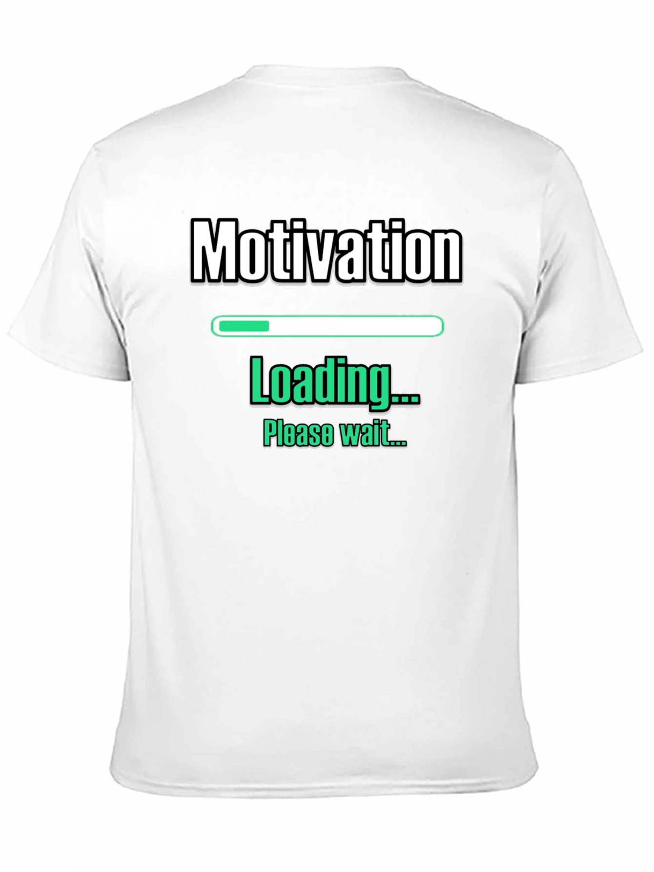 Motivation Loading Funny Graphic T-Shirt