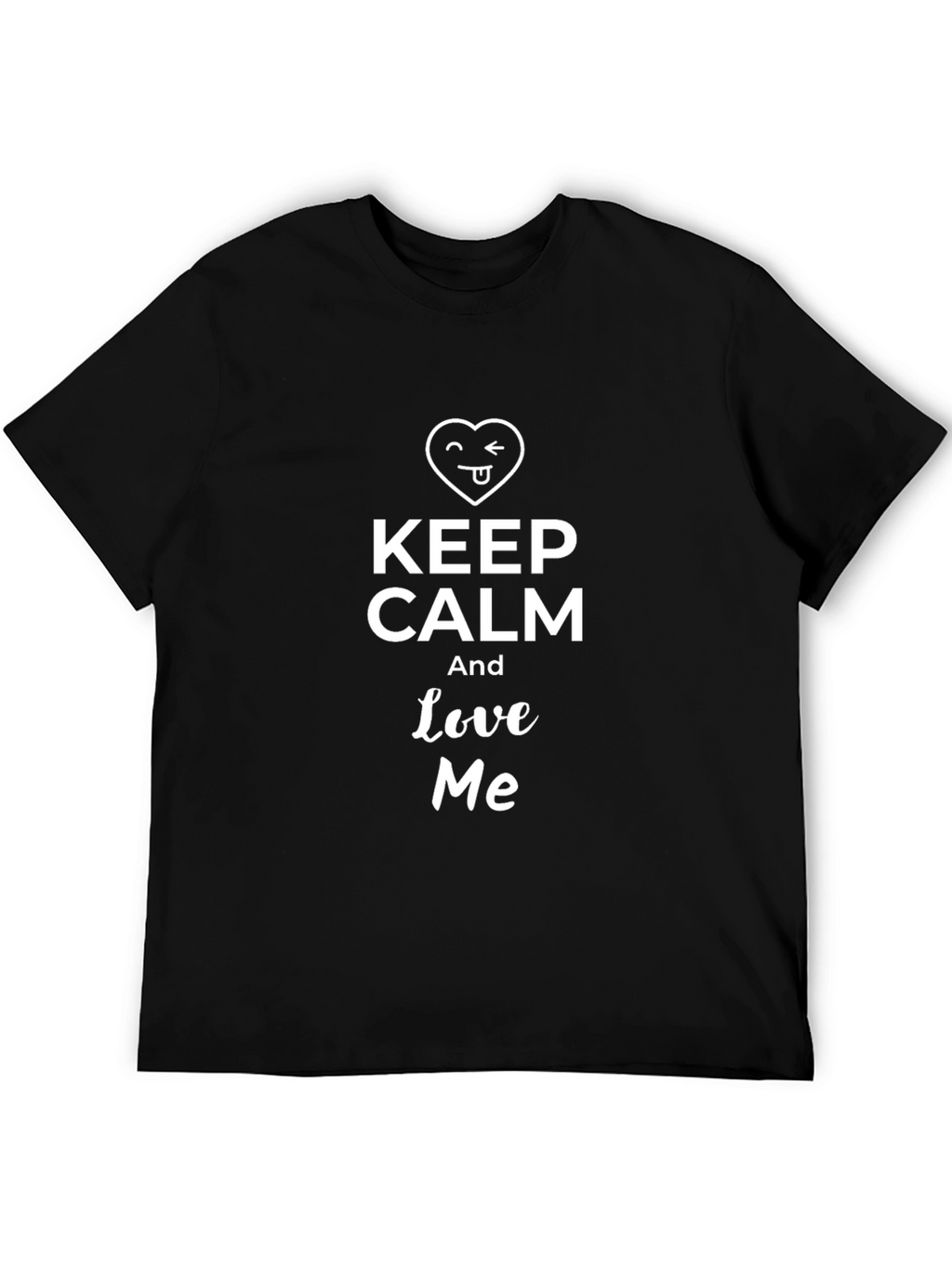 Keep Calm and Love Me Graphic Tee - Black
