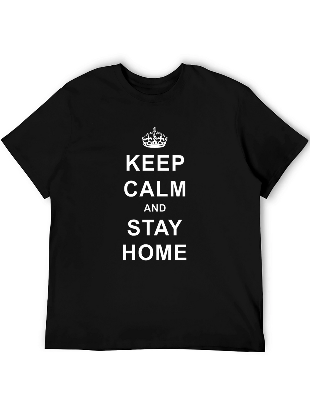 Keep Calm & Stay Home Black T-Shirt