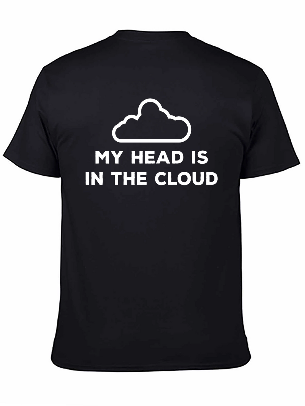 My Head Is In The Cloud T-Shirt
