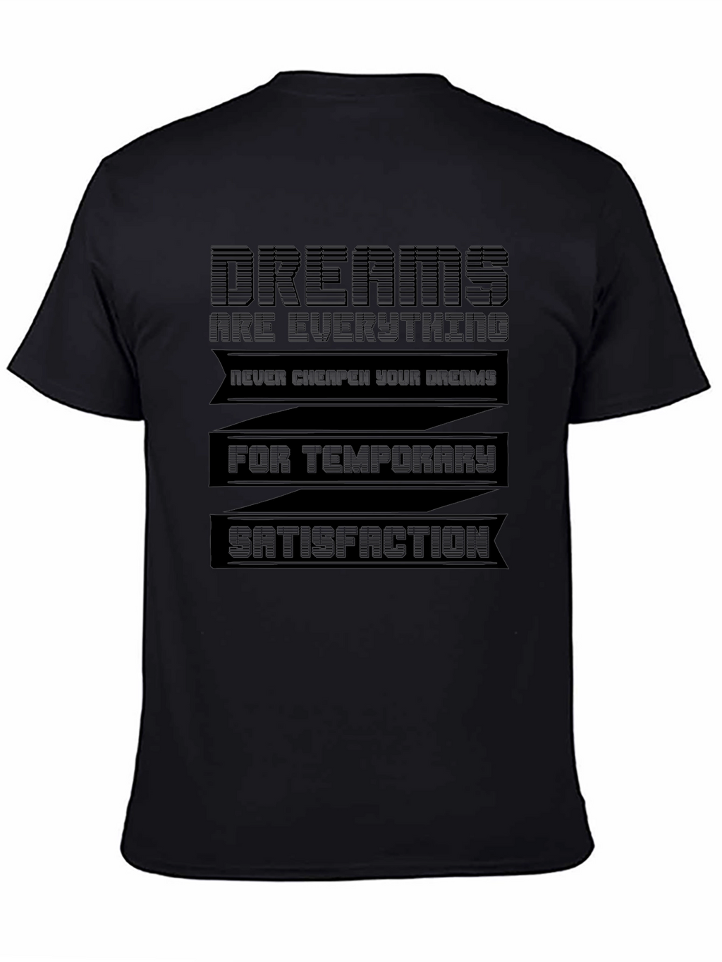 Dreams T-Shirt - Motivational Graphic Tee