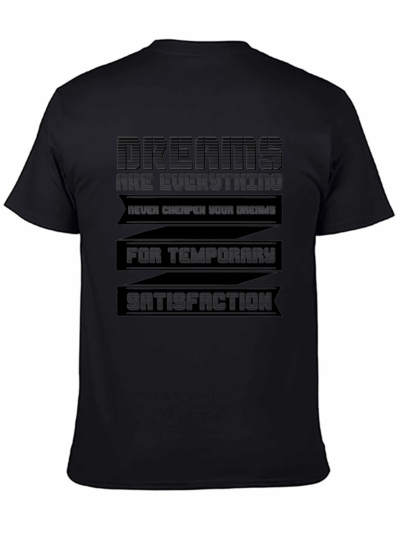 Dreams T-Shirt - Motivational Graphic Tee
