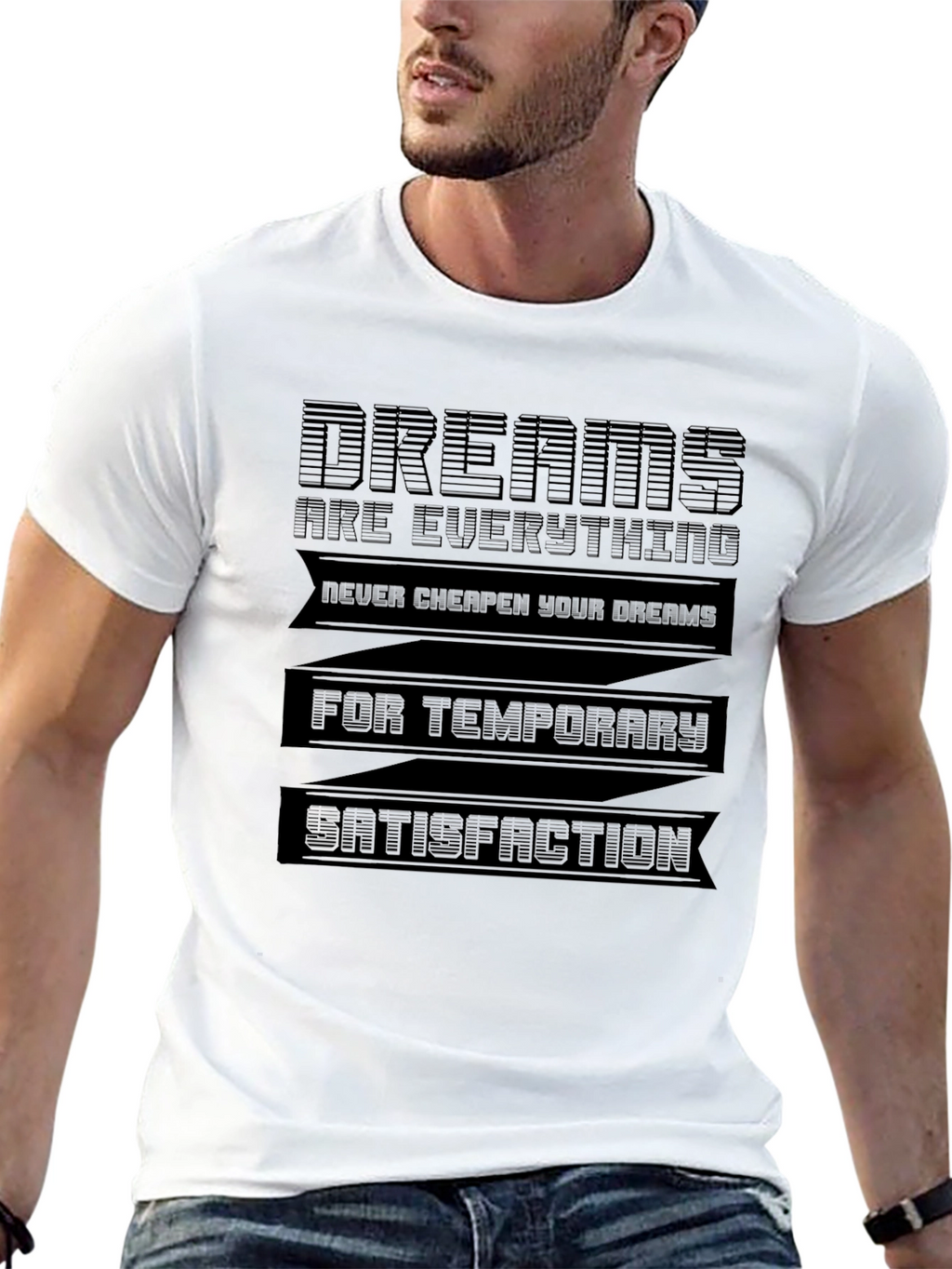 Dreams T-Shirt - Motivational Graphic Tee