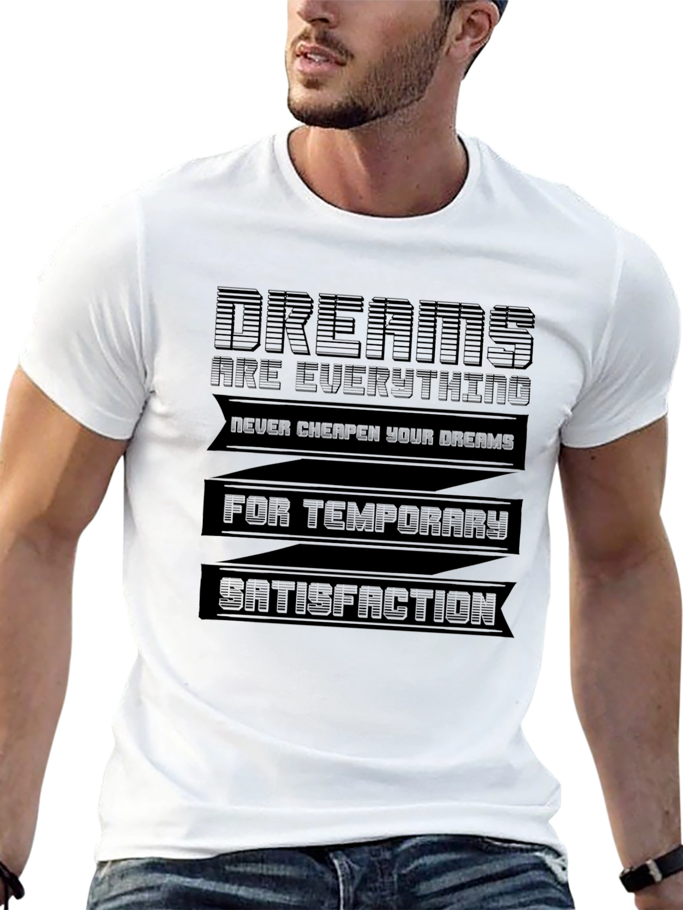 Dreams T-Shirt - Motivational Graphic Tee