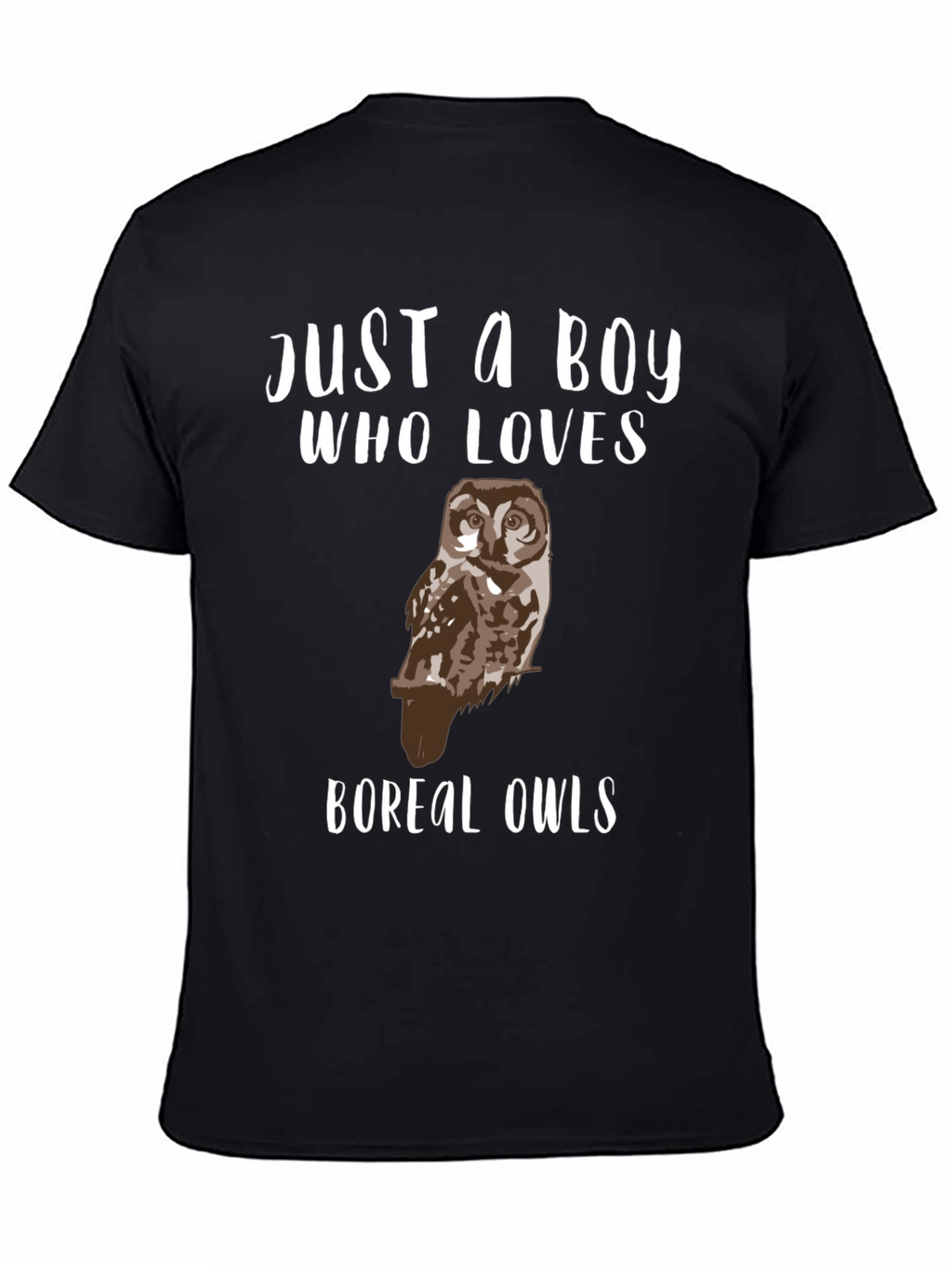 Just A Boy Who Loves Boreal Owls T-Shirt