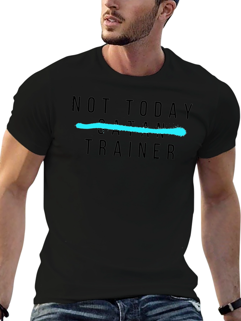 Not Today Satan Trainer T-Shirt