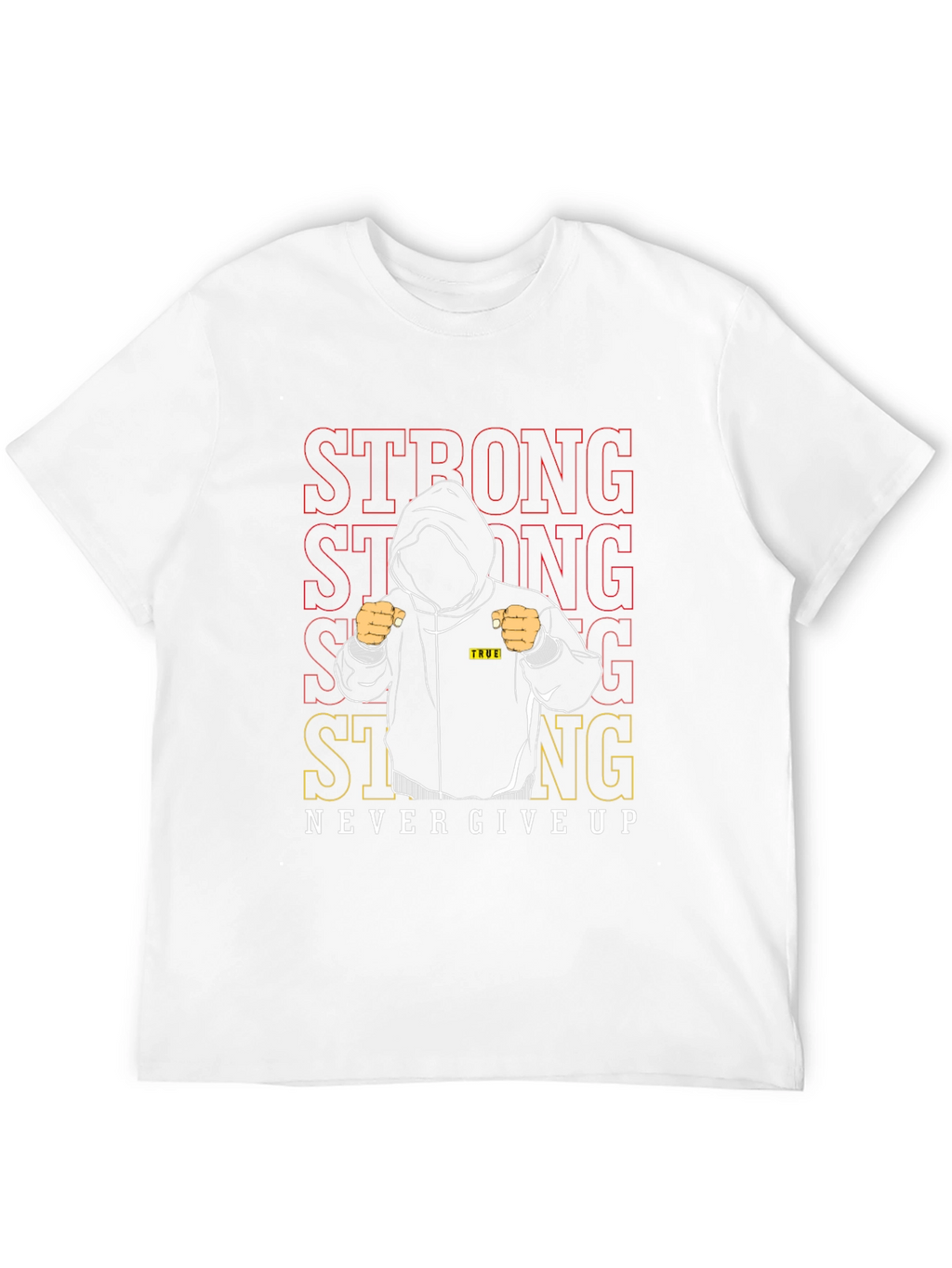 Strong Never Give Up Graphic Tee