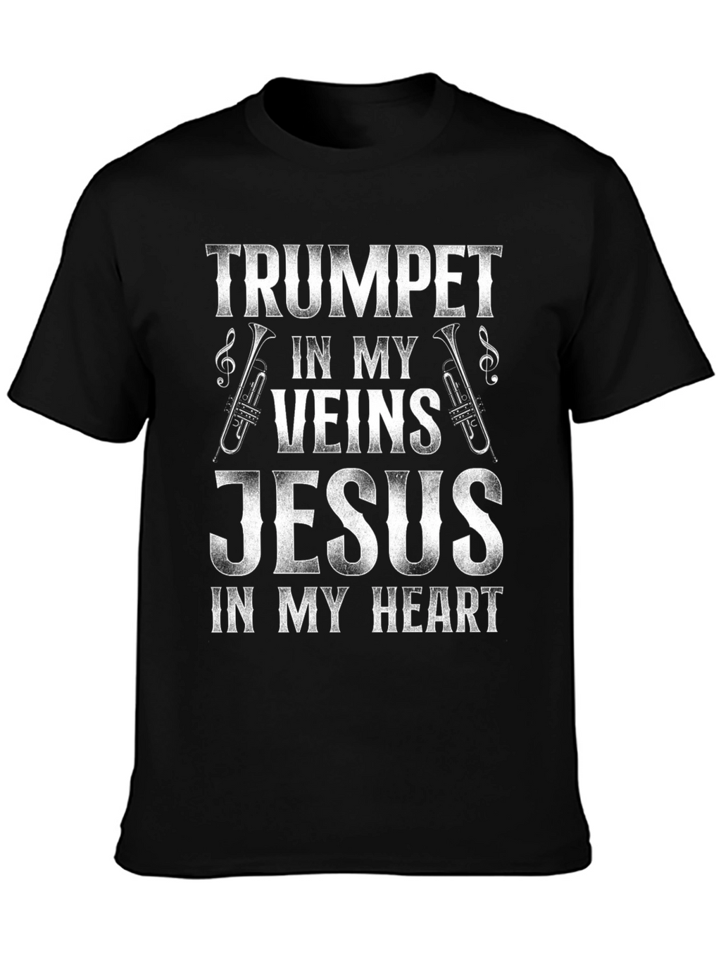 Trumpet in My Veins Jesus in My Heart T-Shirt