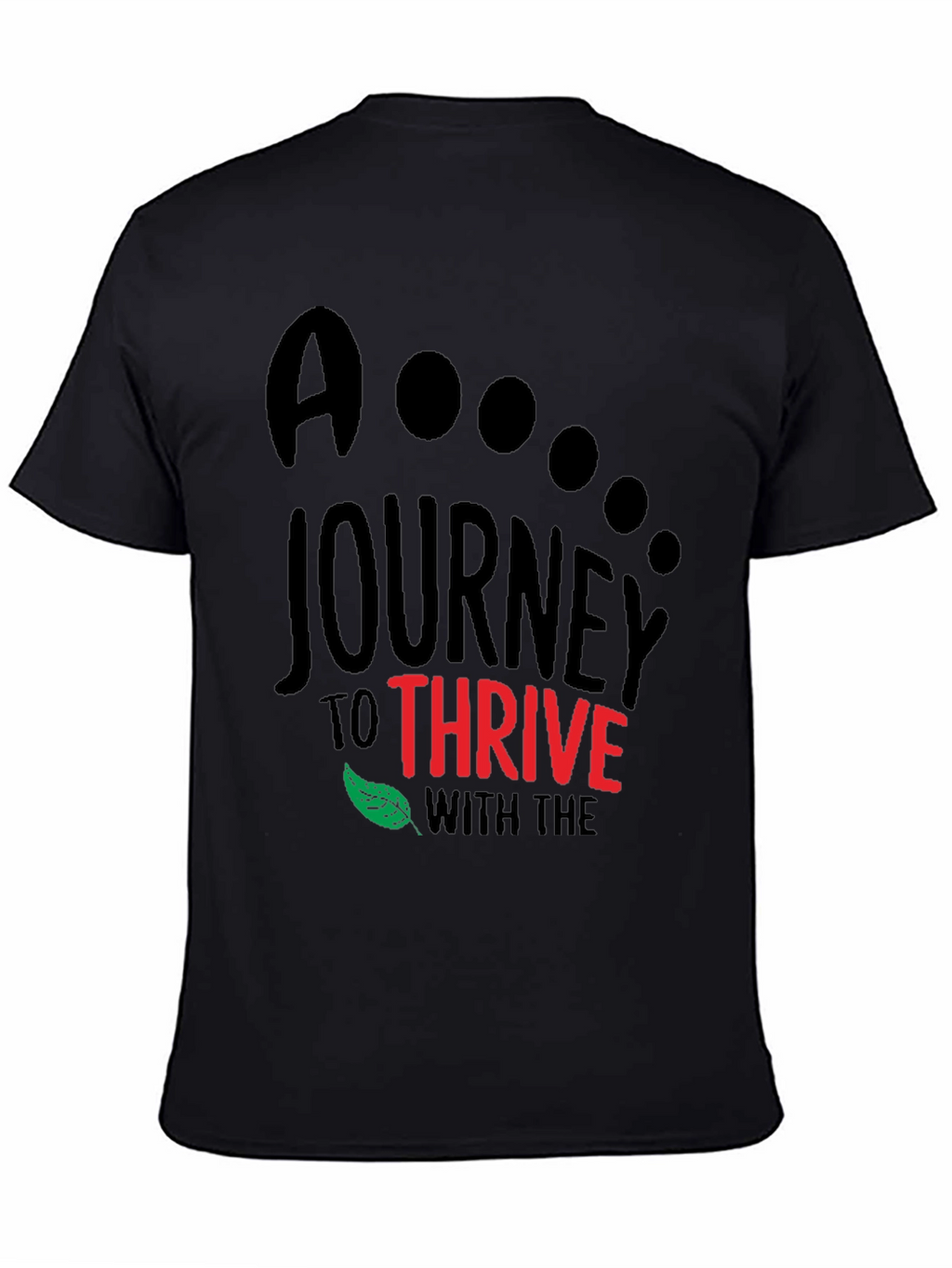 A Journey To Thrive Graphic Tee