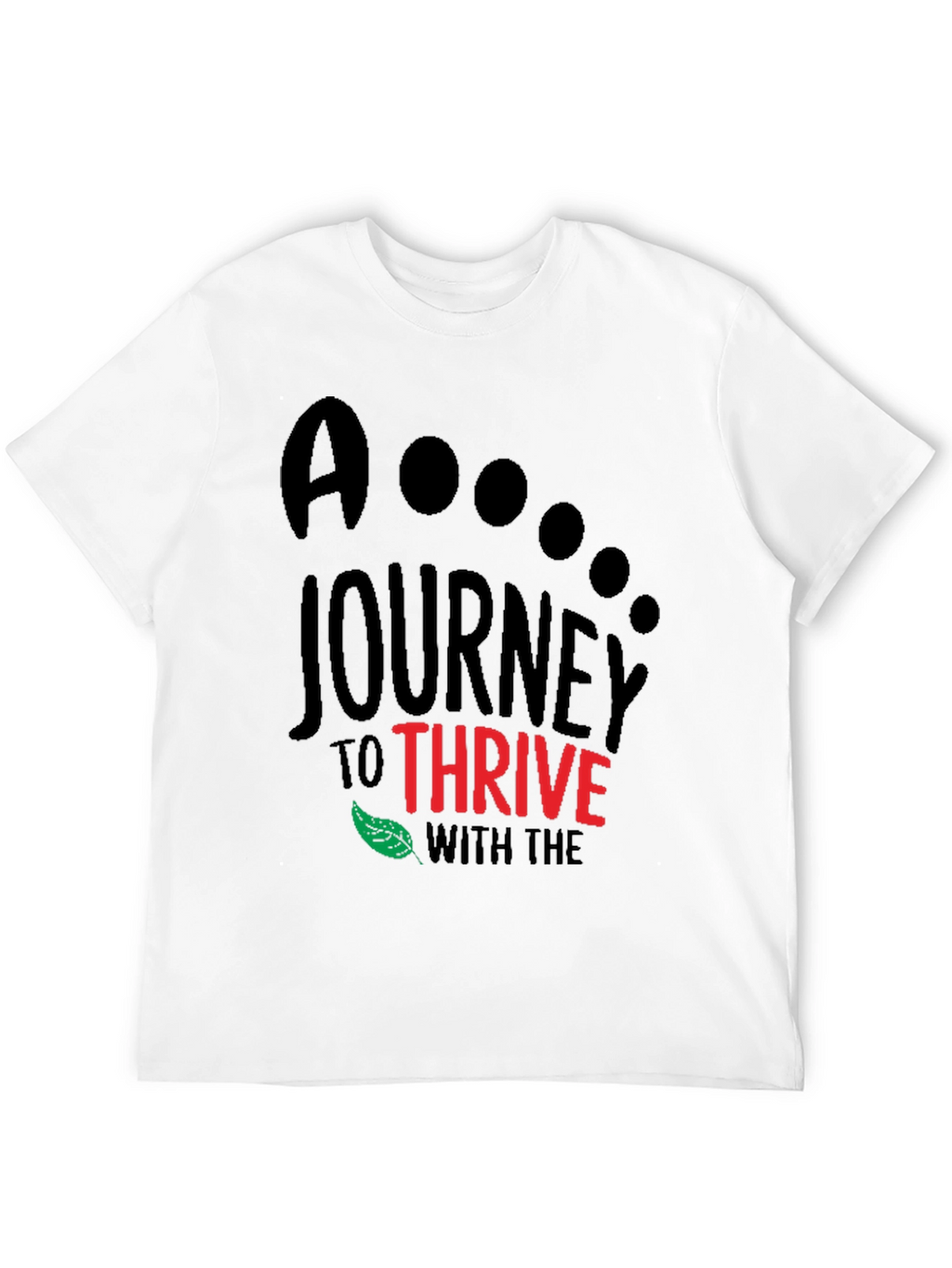 A Journey To Thrive Graphic Tee