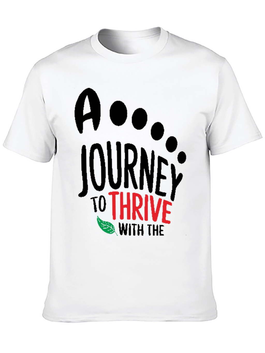 A Journey To Thrive Graphic Tee