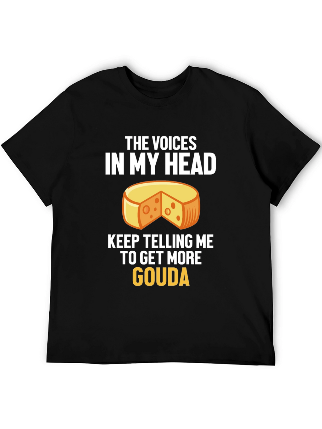 Gouda Cheese Lover Graphic T-Shirt