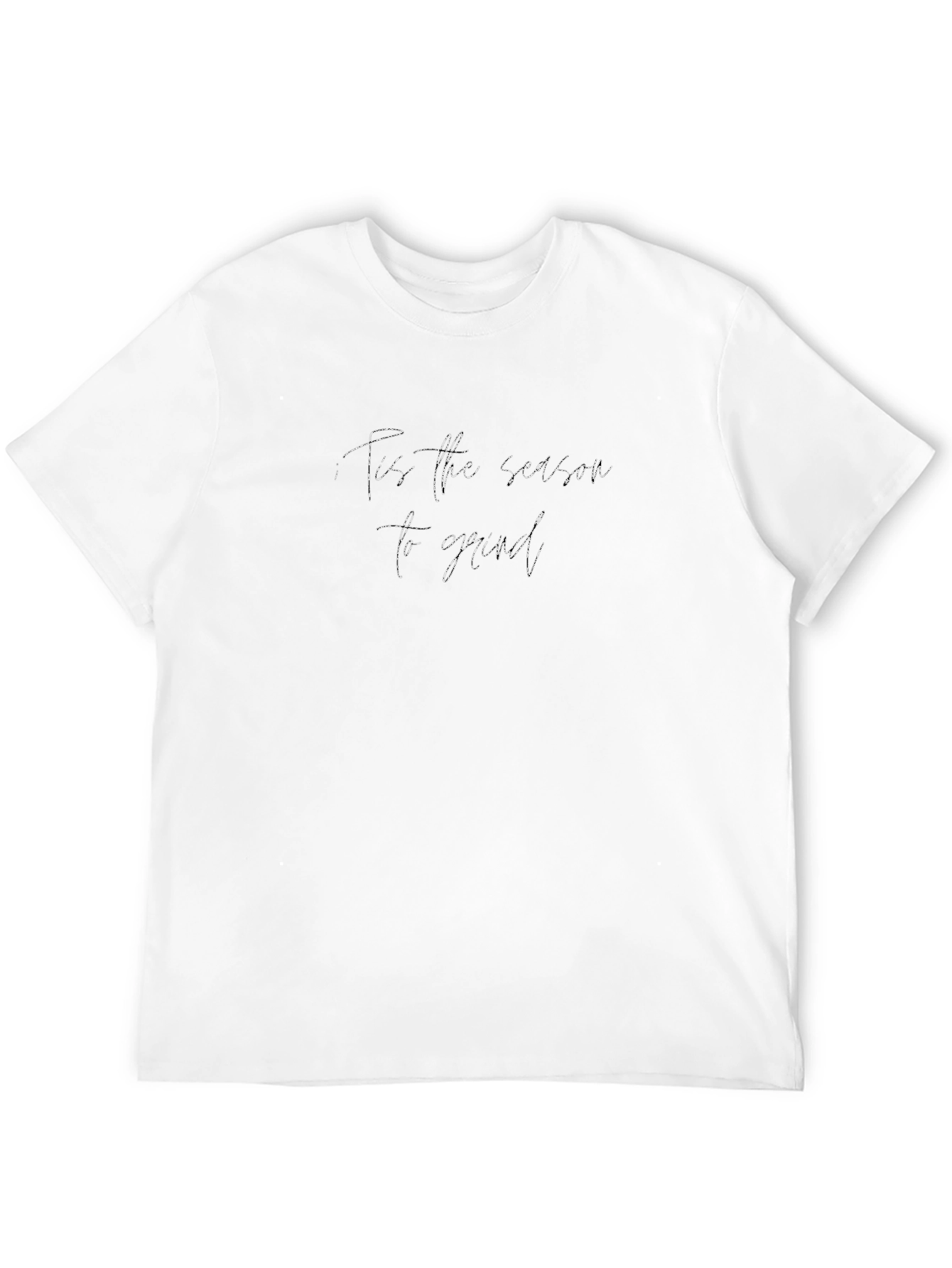 Tis The Season To Grind Black T-Shirt