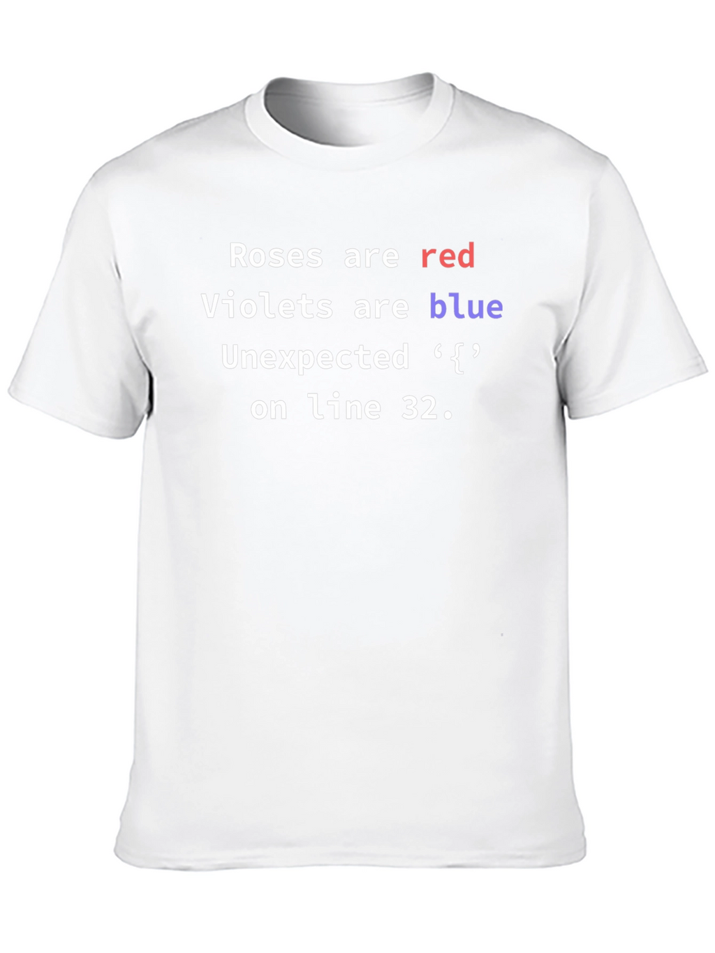 Roses are Red Programmer Humor T-Shirt