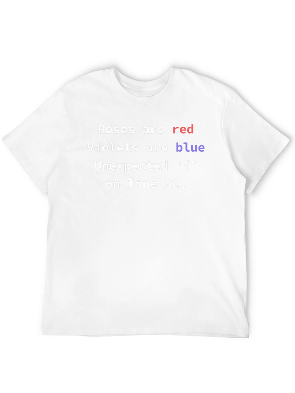 Roses are Red Programmer Humor T-Shirt