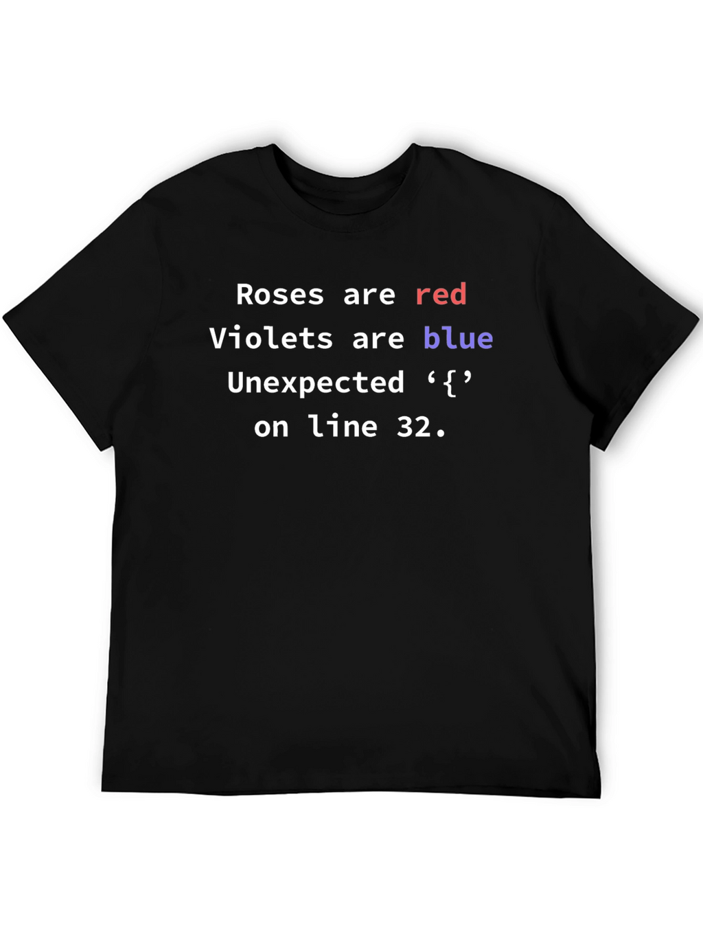 Roses are Red Programmer Humor T-Shirt