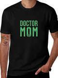 Doctor Mom T-Shirt - Medical Humor Tee