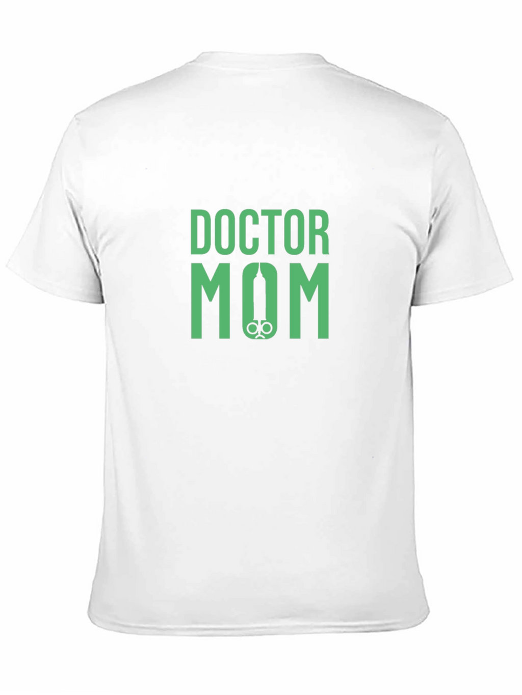 Doctor Mom T-Shirt - Medical Humor Tee