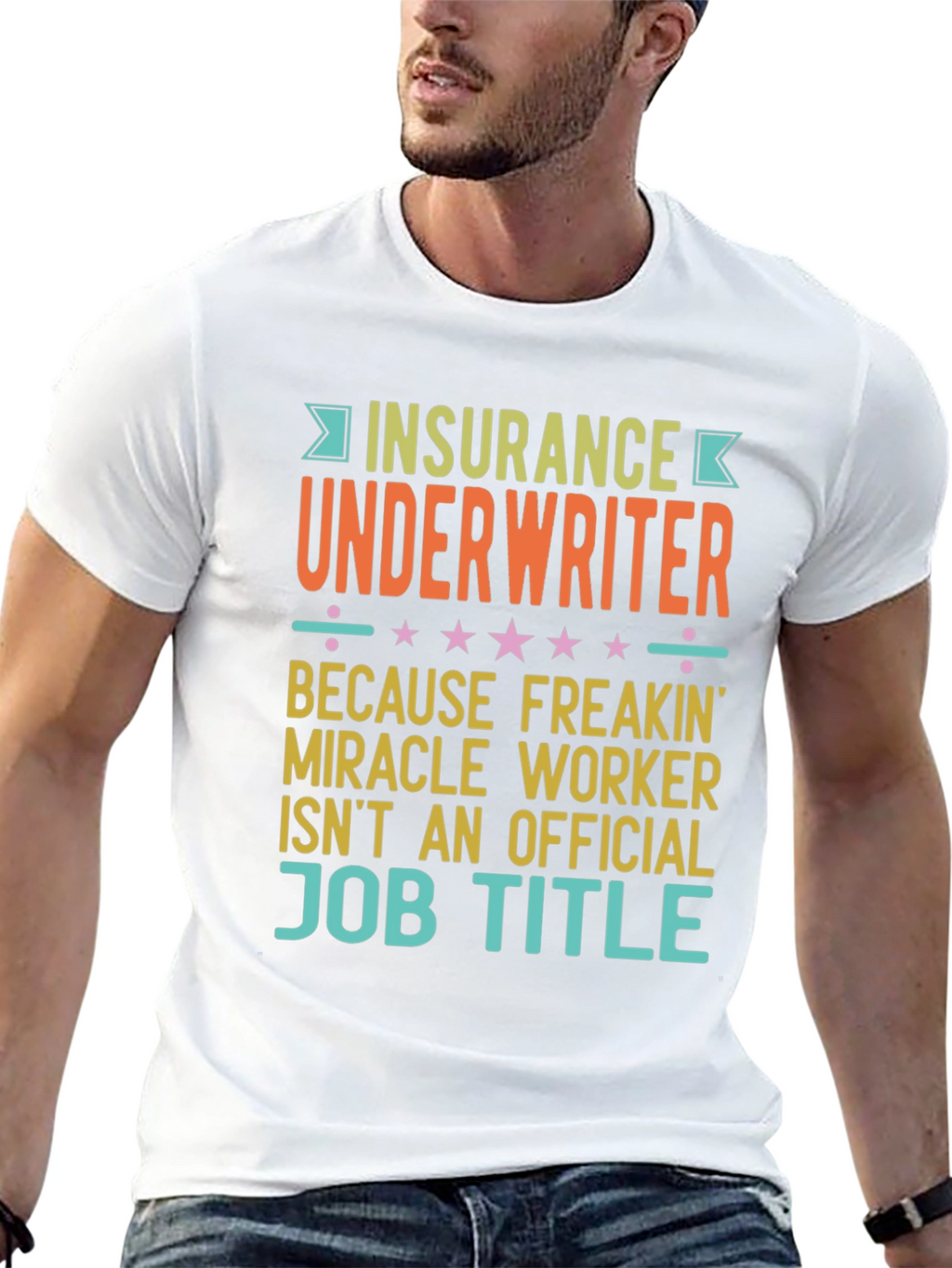Insurance Underwriter Funny Job Title Graphic T-Shirt