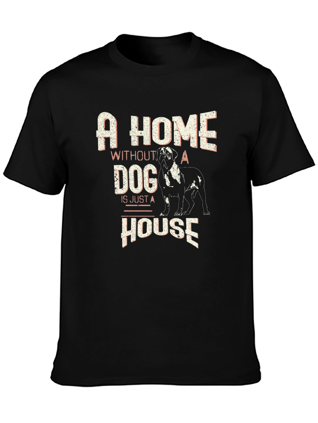 Dog Lover T-Shirt: A Home Without a Dog